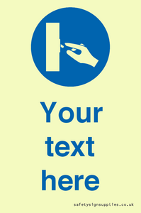 Custom Use Switch Sign